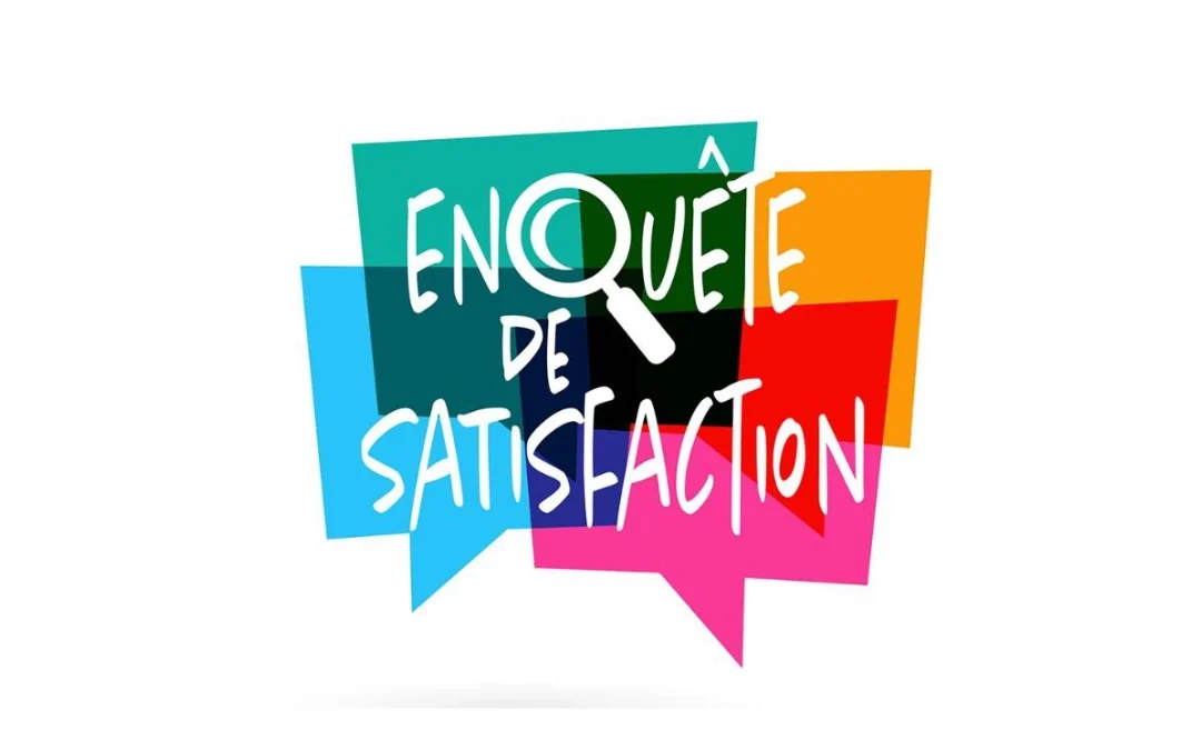 Votre avis compte : participez à notre enquête de satisfaction !